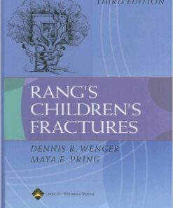 Rang’s Children’s Fractures Third Edition