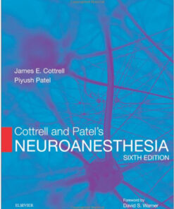 Cottrell and Patel’s Neuroanesthesia, 6e  Edition  PDF