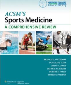ACSM’s Sports Medicine: A Comprehensive Review 1 Edition