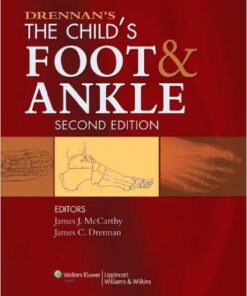 Drennan’s The Child’s Foot and Ankle Second Edition