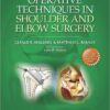 Operative Techniques in Shoulder and Elbow Surgery First Edition Operative Techniques in Shoulder and Elbow Surgery First Edition
