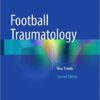 Football Traumatology: New Trends 2nd ed. 2015 Edition