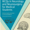 MCQs in Neurology and Neurosurgery for Medical Students (MasterPass) 1st Edition MCQs in Neurology and Neurosurgery for Medical Students (MasterPass) 1st Edition