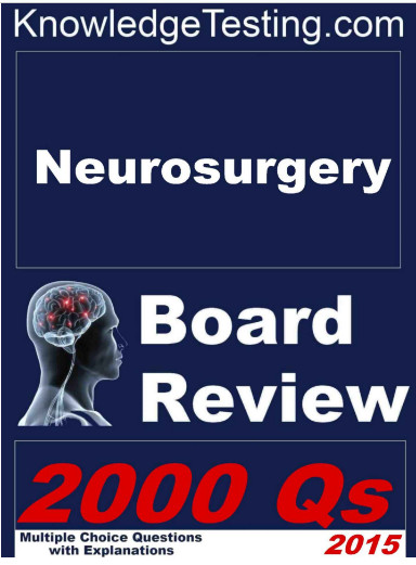 Neurosurgery Board Review (Board Review in Neurosurgery Book Neurosurgery Board Review (Board Review in Neurosurgery Book