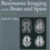 Magnetic Resonance Imaging of the Brain and Spine (2 Volume Set) Fourth Edition Magnetic Resonance Imaging of the Brain and Spine (2 Volume Set) Fourth Edition