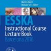 ESSKA Instructional Course Lecture Book 2016 : Barcelona ESSKA Instructional Course Lecture Book 2016 : Barcelona