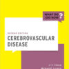 Cerebrovascular Disease (What Do I Do Now) 2nd Edition by Ji Y. Chong (Author), Michael P. Lerario (Author) Cerebrovascular Disease (What Do I Do Now) 2nd Edition by Ji Y. Chong (Author), Michael P. Lerario (Author)