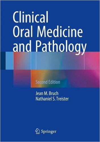 Clinical Oral Medicine and Pathology 2nd ed. 2017 Edition