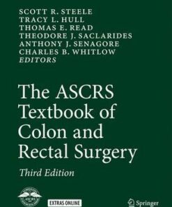 The ASCRS Textbook of Colon and Rectal Surgery, 3rd Edition