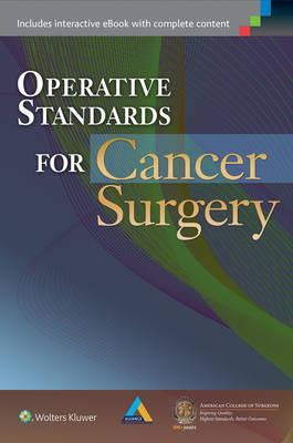 Operative Standards for Cancer Surgery: Breast, Lung, Pancreas, Colon Volume I