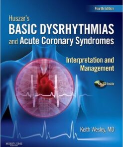Huszar’s Basic Dysrhythmias and Acute Coronary Syndromes: Interpretation and Management Text & Pocket Guide Package, 4e 4th Edition