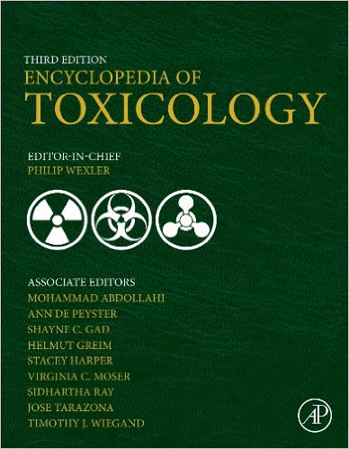 Encyclopedia of Toxicology Encyclopedia of Toxicology