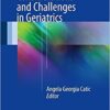 Ethical Considerations and Challenges in Geriatrics 2017 Ethical Considerations and Challenges in Geriatrics 2017