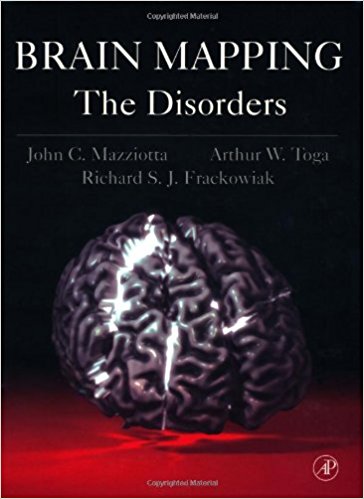 Brain Mapping: The Disorders 1st Edition Brain Mapping: The Disorders 1st Edition