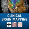 Clinical Brain Mapping 1st Edition Clinical Brain Mapping 1st Edition