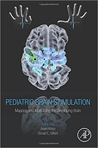 Pediatric Brain Stimulation: Mapping and Modulating the Developing Brain 1st Edition Pediatric Brain Stimulation: Mapping and Modulating the Developing Brain 1st Edition