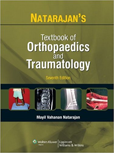 Natarajan’s Textbook of Orthopaedics and Traumatology, 7th Edition