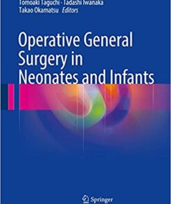 Operative General Surgery in Neonates and Infants 2016