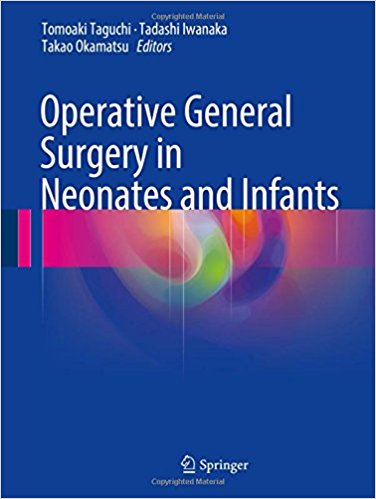 Operative General Surgery in Neonates and Infants 2016