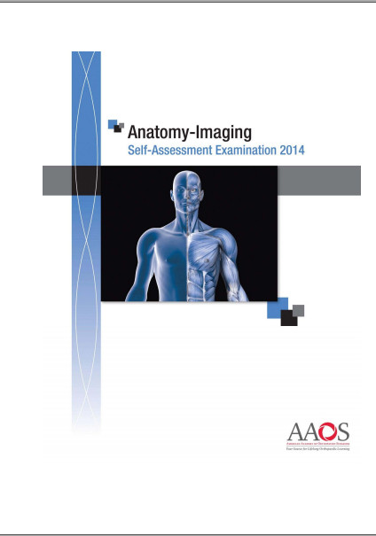 AAOS Anatomy- Imaging 2014 PDF AAOS Anatomy- Imaging 2014 PDF