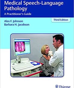 Medical Speech-Language Pathology: A Practitioner’s Guide 3rd Edition PDF