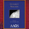 Gunshot Wounds (American Academy of Orthopaedic Surgeons Monograph Series) 1st Edition PDF Gunshot Wounds (American Academy of Orthopaedic Surgeons Monograph Series) 1st Edition PDF