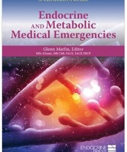 Endocrine and Metabolic Medical Emergencies: A Clinician’s Guide PDF