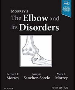Morrey’s The Elbow and Its Disorders, 5e 5th Edition PDF Original & Video