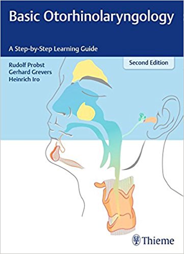 Basic Otorhinolaryngology: A Step-by-Step Learning Guide 2nd Edition PDF Basic Otorhinolaryngology: A Step-by-Step Learning Guide 2nd Edition PDF