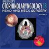 Ballenger’s Otorhinolaryngology (Otorhinolaryngology: Head and Neck Surgery (Ballenger)) 18th Edition Epub Ballenger’s Otorhinolaryngology (Otorhinolaryngology: Head and Neck Surgery (Ballenger)) 18th Edition Epub
