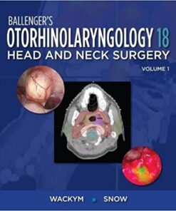 Ballenger’s Otorhinolaryngology (Otorhinolaryngology: Head and Neck Surgery (Ballenger)) 18th Edition Epub