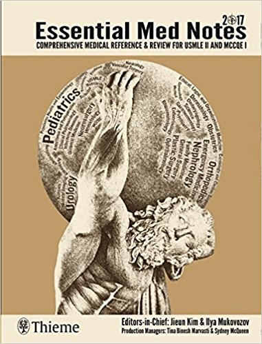 Essential Med Notes 2017: Comprehensive Medical Reference & Review for USMLE II and MCCQE 1 33rd Edition PDF Original Essential Med Notes 2017: Comprehensive Medical Reference & Review for USMLE II and MCCQE 1 33rd Edition PDF Original