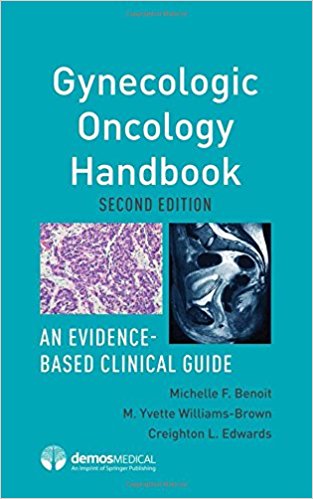 Gynecologic Oncology Handbook: An Evidence-Based Clinical Guide 2nd Edition PDF