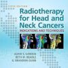 Radiotherapy for Head and Neck Cancers: Indications and Techniques Fifth Edition EPUB Radiotherapy for Head and Neck Cancers: Indications and Techniques Fifth Edition EPUB