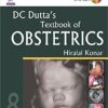 DC Dutta’s Textbook of Obstetrics: Including Perinatology and Contraception 8th Edition PDF