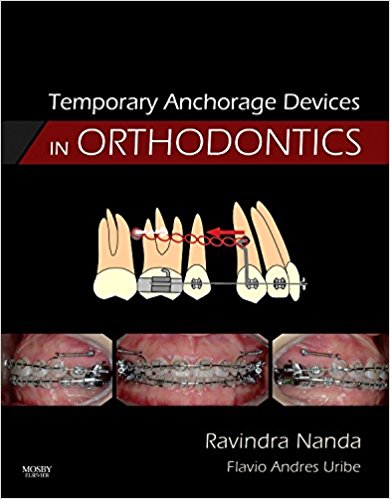Temporary Anchorage Devices in Orthodontics, 1e 1st Edition PDF Temporary Anchorage Devices in Orthodontics, 1e 1st Edition PDF