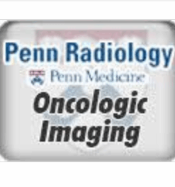 Penn Radiology’s Oncologic Imaging: Optimizing Patient Care