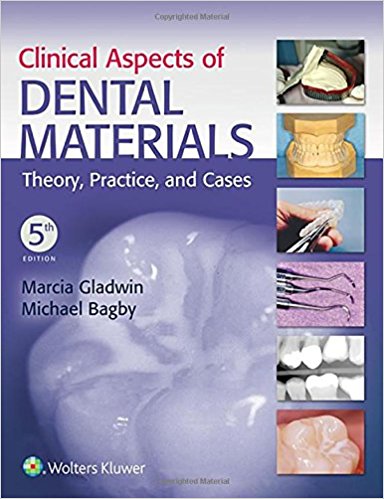 Clinical Aspects of Dental Materials: Theory, Practice, and Cases 5th Edition PDF
