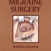 Migraine Surgery 1st Edition PDF & VIDEO Migraine Surgery 1st Edition PDF & VIDEO