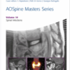 AOSpine Masters Series, Volume 10: Spinal Infections PDF AOSpine Masters Series, Volume 10: Spinal Infections PDF