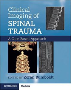 Clinical Imaging of Spinal Trauma A Case-Based Approach PDF Clinical Imaging of Spinal Trauma A Case-Based Approach PDF