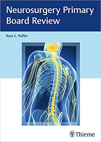 Neurosurgery Primary Board Review 1st Edition PDF Neurosurgery Primary Board Review 1st Edition PDF
