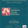 Scott-Brown’s Otorhinolaryngology and Head and Neck Surgery, 8th Edition: Volume 2: Paediatrics, The Ear, and Skull Base Surgery PDF Scott-Brown’s Otorhinolaryngology and Head and Neck Surgery, 8th Edition: Volume 2: Paediatrics, The Ear, and Skull Base Surgery PDF