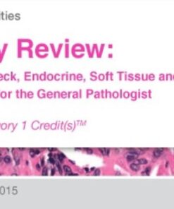 Pathology Review Breast, Head and Neck, Endocrine, Soft Tissue and Dermatopathology for the General Pathologist – Edusymp PDF & VIDEO