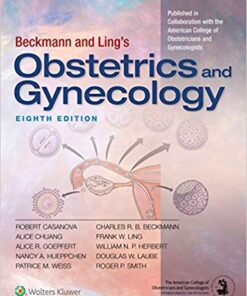 Beckmann and Ling’s Obstetrics and Gynecology Eighth PDF