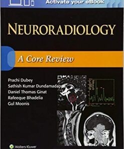 Neuroradiology: A Core Review First Edition PDF