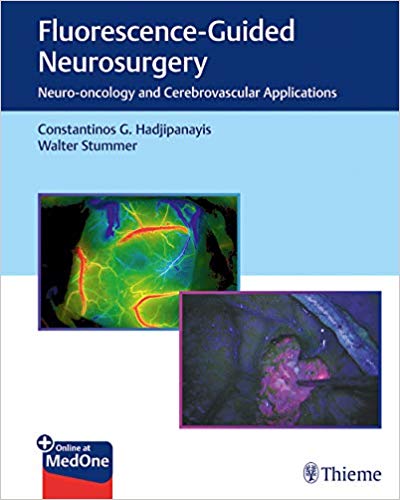 Fluorescence-Guided Neurosurgery: Neuro-oncology and Cerebrovascular Applications 1st Edition PDF Fluorescence-Guided Neurosurgery: Neuro-oncology and Cerebrovascular Applications 1st Edition PDF