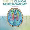 Snell’s Clinical Neuroanatomy 8th Edition PDF Snell’s Clinical Neuroanatomy 8th Edition PDF