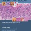 Atlas of Dermatopathology: Tumors, Nevi, and Cysts PDF Atlas of Dermatopathology: Tumors, Nevi, and Cysts PDF