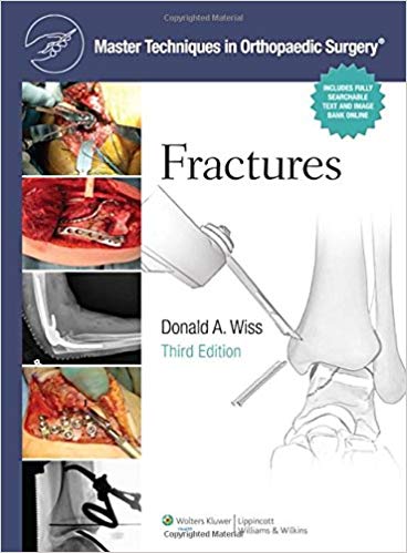 Master Techniques in Orthopaedic Surgery: Fractures Third Edition PDF Master Techniques in Orthopaedic Surgery: Fractures Third Edition PDF